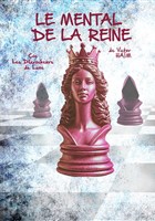 Le mental de la reine