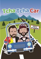 Tcha Tcha Car