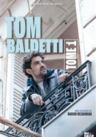 Tom Baldetti dans Tome 1