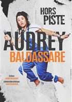 Audrey Baldassare dans Hors Piste