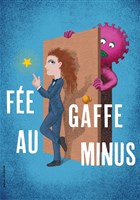 Fe gaffe au minus