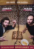 Adrien Bonan et Alban Parmentier : 30 minutes chacun