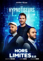 Les Hypnotiseurs dans Hors Limites 2.0