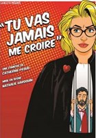 Tu vas jamais me croire