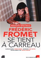 Frdric Fromet se tient  carreau