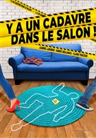 Y a un cadavre dans le salon !