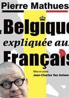 Pierre Mathues dans La Belgique explique aux Franais