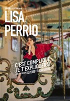 Lisa Perrio dans C'est compliqu je t'expliquerai