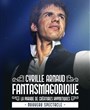 Cyrille Arnaud dans Fantasmagorique