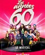 Les annes 60 le musical