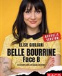 Elise Giuliani dans Belle Bourrine - Face B