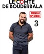 Le comte de Bouderbala 3