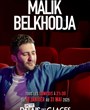 Malik Belkhodja dans Maintenant