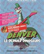 Denver le dernier dinosaure