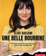 Elise Giuliani dans Une belle bourrine