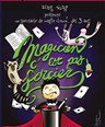 Magicien, c'est pas sorcier