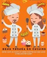 Toque Chef : Deux toqus en cuisine